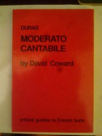 Duras: Moderato cantabile (CRITICAL GUIDES TO FRENCH TEXTS)