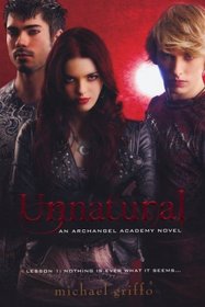 Unnatural (Archangel Academy, Bk 1)