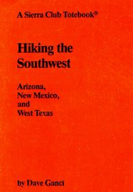 SC-HIKING SOUTHWEST (Sierra Club Totebook)