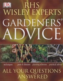 RHS Wisley Experts Gardeners' Advice (Royal Horticultural Society)