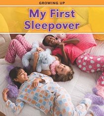 My First Sleepover (Growing Up)