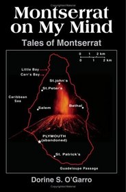 Montserrat on My Mind: Tales of Montserrat