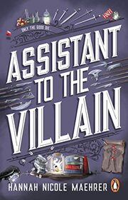 Assistant to the Villain (Assistant to the Villain, Bk 1)