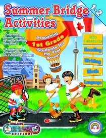 Summer Bridge Activities Canadian Style: First to Second Grade (Summer Bridge Activities)