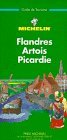 Michelin Green Guide: Flandres Artois Picardie, 1991/338 (Green Guides) (French Edition)