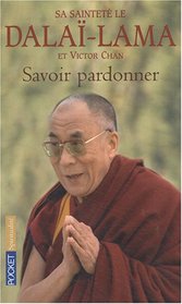 Savoir Pardonner (French Edition)