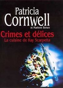 La Cuisine de Kay Scarpetta (Food to Die For) (French)