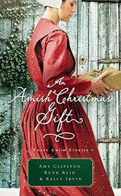 An Amish Christmas Gift: Three Amish Stories