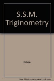 S.S.M. Triginometry