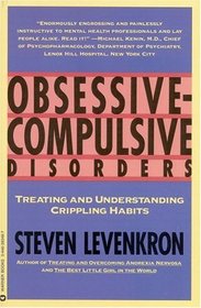 Obsessive Compulsive Disorder: Treating and Understanding Crippling Habits