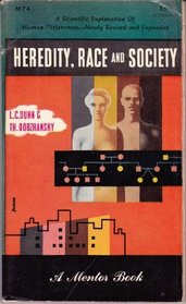 Heredity, Race and Society (Mentor Books)