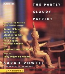 The Partly Cloudy Patriot (Audio CD) (Unabridged)