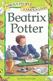 Beatrix Potter (Famous People, Famous Lives S.)