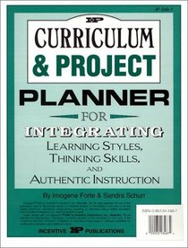 Curriculum  Project Planner: For Integrating Learning Styles, Thinking Skills  Authentic Instruction (Kids' Stuff)