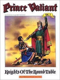 Prince Valiant, Vol. 3: Knights of the Round Table