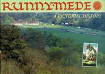 RUNNYMEDE: A PICTORIAL HISTORY