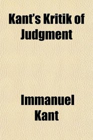 Kant's Kritik of Judgment