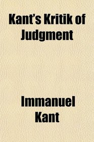 Kant's Kritik of Judgment