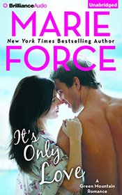 It's Only Love (A Green Mountain Romance)