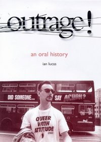 Outrage!: An Oral History