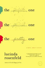 The Pretty One: A Novel about Sisters