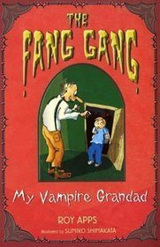 My Vampire Grandad (Fang Gang)