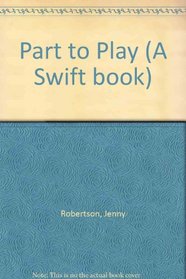 Part to Play (A Swift book)