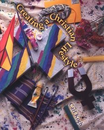 Creating a Christian Lifestyle
