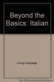 Beyond the Basics: Italian