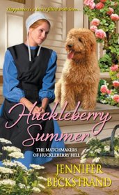 Huckleberry Summer (Matchmakers of Huckleberry Hill, Bk 2)