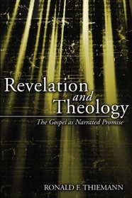 Revelation and Theology: The Gospel as Narrated Promise