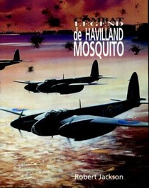 De Havilland Mosquito - Combat Legend (Combat Legends)