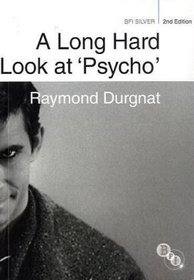 A Long Hard Look at 'Psycho' (BFI Silver)