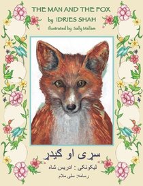 The Man and the Fox: English-Pashto Edition (Hoopoe Teaching-Stories)