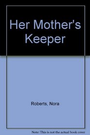 Her Mother's Keeper