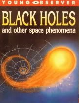 Black Holes and Other Space Phenomena (Young Observers)