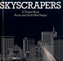 Skyscrapers: A Project Book for Young People