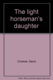 The light horseman's daughter