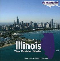 Illinois (Our Amazing States)