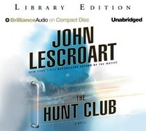 The Hunt Club (Wyatt Hunt, Bk 1) (Audio CD) (Unabridged)