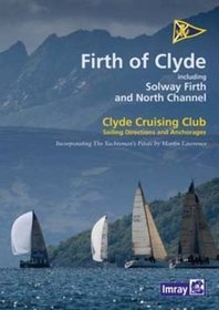 Firth of Clyde CCC Sailing Directions (CCC Sailing Directions and Anchorages)