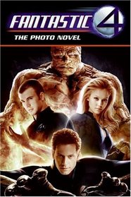 Fantastic Four: The Photo Novel (Fantastic Four)