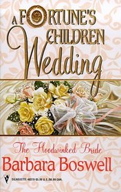 The Hoodwinked Bride (Fortune's Children: Brides, Bk 3)