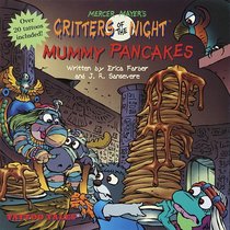 Critters of the Night - Mummy Pancakes (Tattoo Tales)