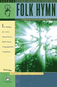 Folk Hymn Sing-Along Songbook (Sacred Sing-Along)