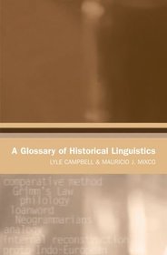 A Glossary of Historical Linguistics (Glossaries in Linguistics)