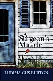 A Surgeon's Miracle