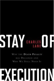 Stay of Execution: Saving the Death Penalty from Itself