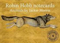 Robin Hobb ? Animals notecards: 10 cards and envelopes