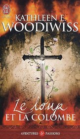 Le loup et la colombe (French Edition)